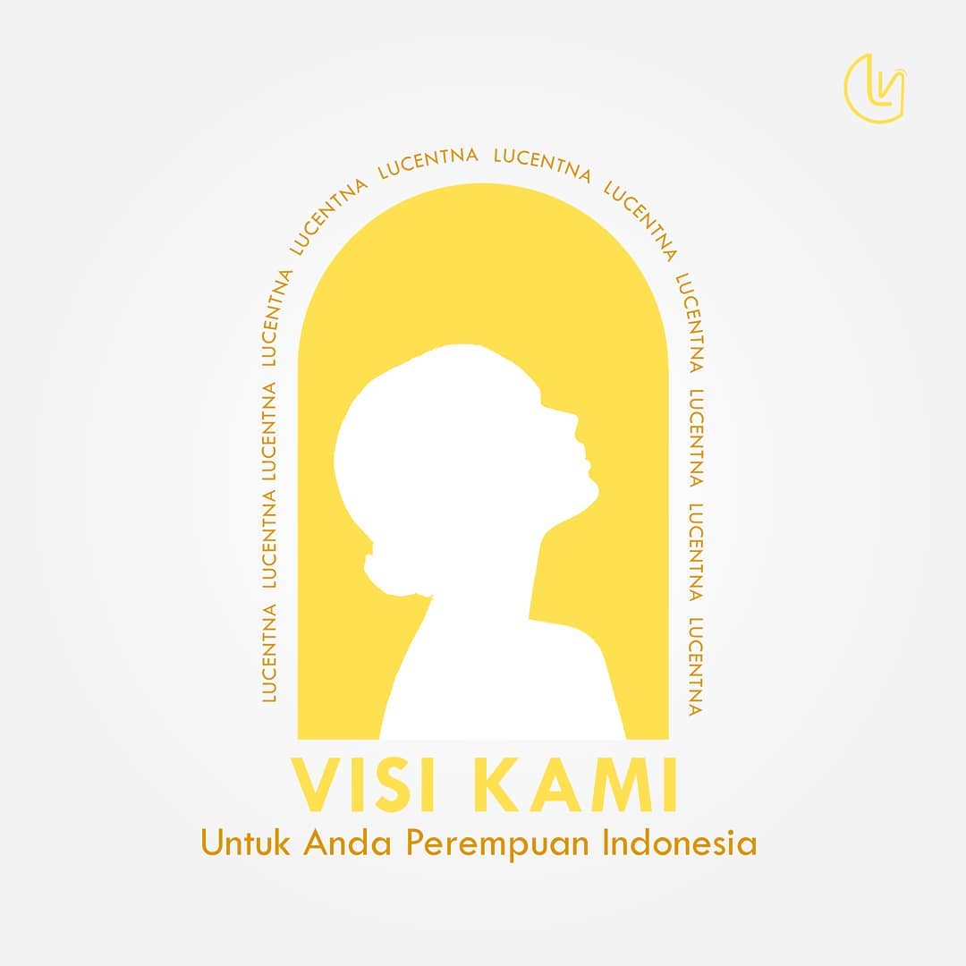 Menyediakan skincare dan perawatan yang terjangkau serta baik untuk kulit adalah bentuk dukungan dari wanita untuk wanita. Women support women adalah slogan yang banyak disuarakan belakangan ini.

Kami, Lucentna, juga memiliki hasrat yang besar untuk menciptakan citra diri yang baik bagi Anda.

Melalui penampilan fisik, kami berharap bahwa Anda bisa mendapatkan kepuasan diri dan personalisasi yang diinginkan. We are willing to help you and no one can stop us.

Be Yourself.
