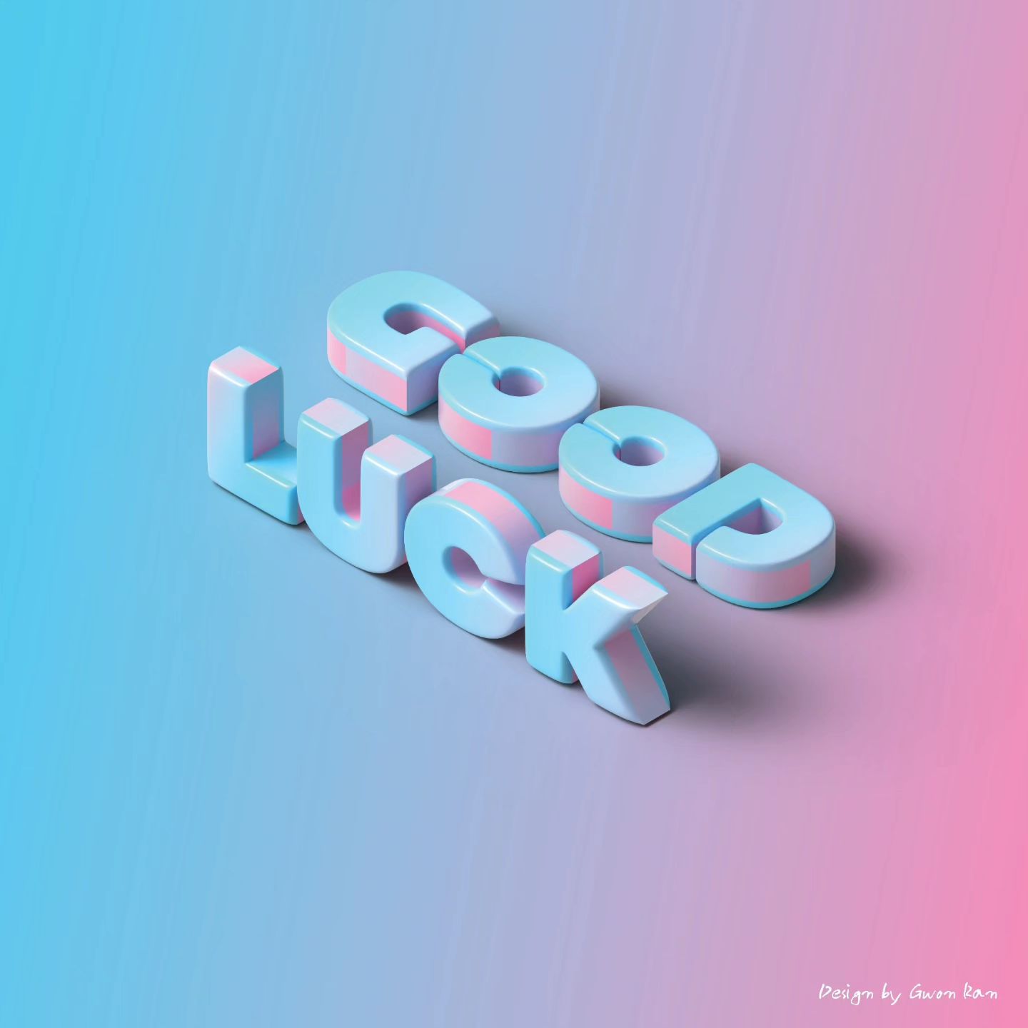 GOOD LUCK to you and me 🤞

Designed by Gwon Ran