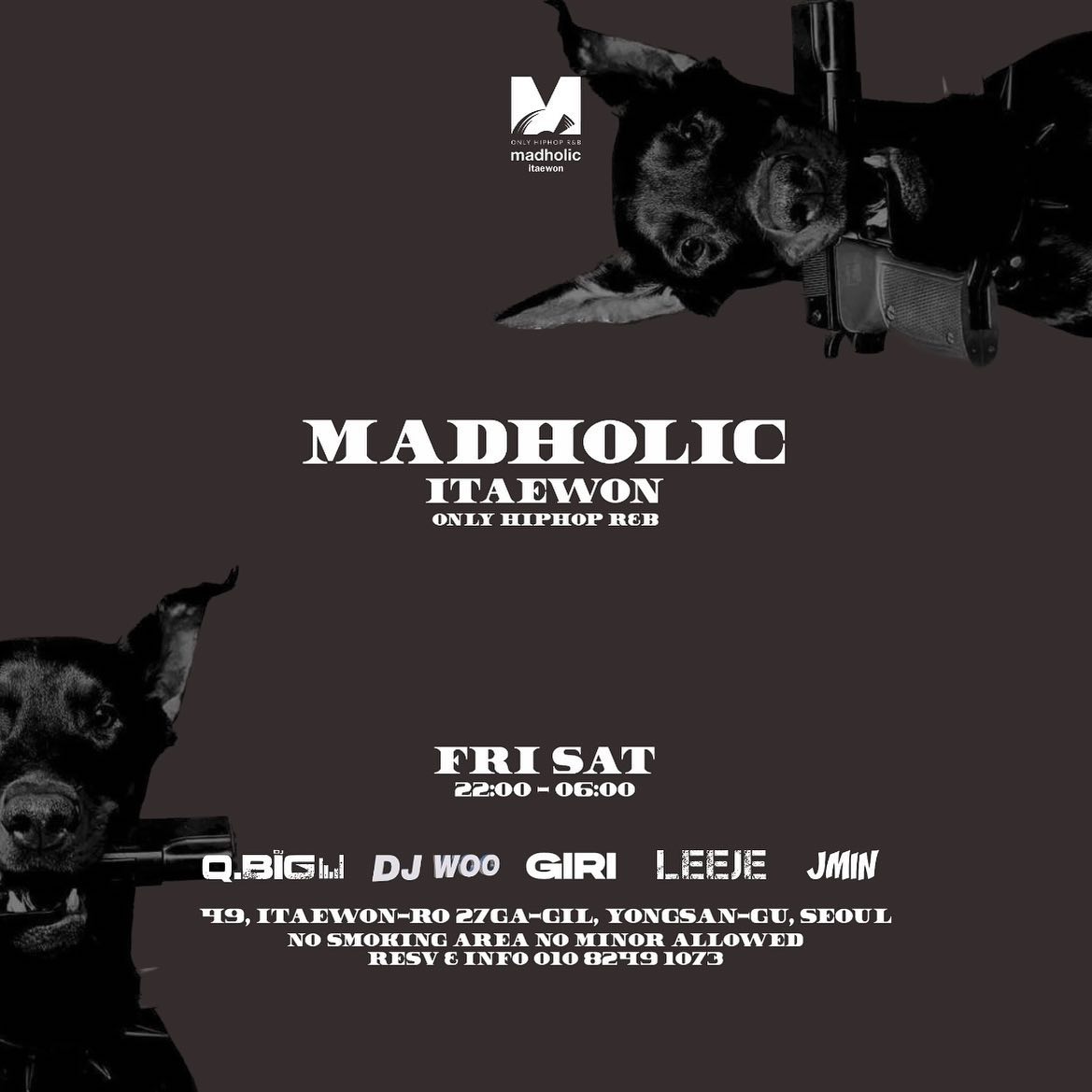#madholic 
[MADHOLIC ITAEWON]

🎧DJ Line Up🎧

🔥 QBig djqbig
🔥 Woo dj.woo91 
🔥 Giri dj__giri 
🔥 Leeje leeje0810 
🔥 Jmin j_jmi_in 

Door Open 22:00
Door Close 06:00

[NOTICE]

남/녀 상관없이 무료입장
금, 토, 공휴일 전날 영업합니다
예약 및 문의사항 010-8249-1073 or DM✉️
미성년자 출입 금지 / 금연구역

Free Entrance Fee
FRI, SAT and The Day Before HOLIDAY OPEN
Resv & Info 010-8249-1073 or DM✉️
No Minor Allowed / No Smoking Area

#매드홀릭 #매드홀릭라운지 #이태원 #파티
#이태원클럽 #이태원힙합 #매드홀릭이태원 #힙합 #힙합클럽 #madholicitaewon #hongdaeclub #itaewon #hongdae #강남 #압구정 #한남 #홍대 #선팔 #맞팔 #좋아요 #오오티디 #팔로우 #팔로잉 #daily #데일리