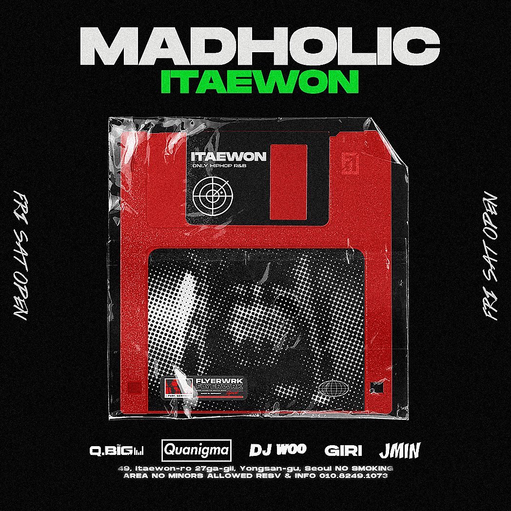 #madholic 
[MADHOLIC ITAEWON]

🎧DJ Line Up🎧

🔥 QBig djqbig
🔥 Quanigma quanigma_swg 
🔥 Woo dj.woo91 
🔥 Giri dj__giri 
🔥 Jmin j_jmi_in 

Door Open 22:00
Door Close 06:00

[NOTICE]

금, 토, 공휴일 전날 영업합니다
예약 및 문의사항 010-8249-1073 or DM✉️
미성년자 출입 금지 / 금연구역

FRI, SAT and The Day Before HOLIDAY OPEN
Resv & Info 010-8249-1073 or DM✉️
No Minor Allowed / No Smoking Area

#매드홀릭 #매드홀릭라운지 #이태원 #파티
#이태원클럽 #이태원힙합 #매드홀릭이태원 #힙합 #힙합클럽 #madholicitaewon #hongdaeclub #itaewon #hongdae #강남 #압구정 #한남 #홍대 #선팔 #맞팔 #좋아요 #오오티디 #팔로우 #팔로잉 #daily #데일리