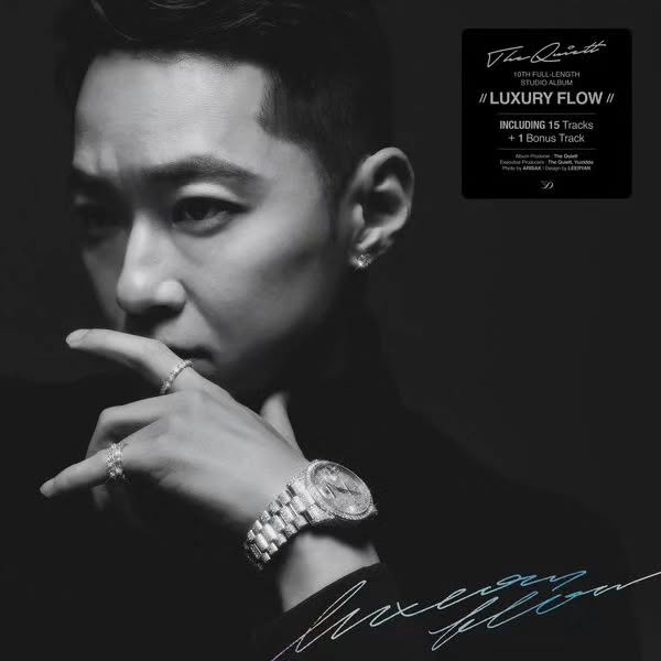 더콰이엇형의 정규 10집 Luxury Flow 발매되었습니다! 저는 Someone Else 트랙을 만들어 참여해 힘을 보탰습니다!

The Quiett - Luxury Flow

01 LF intro
02 King is Back (feat. JINBO)
03 Look Inside
04 UGRS (feat. Paul Blanco, CHANGMO)
05 I WON'T RMX (with Michel Yang)
06 Crystal Crates (feat. Coogie)
07 Mercedes (feat. Leellamarz, Gist)
08 Selfie (feat. Los, Street Baby)
09 Last of Us (feat. QM)
10 what's love now
11 Visionaire
12 꿈
13 After Party (feat. Leellamarz)
14 Ocean View (feat. Marv, MELOH)
15 Usual Suspect
16 Someone Else (Bonus Track)