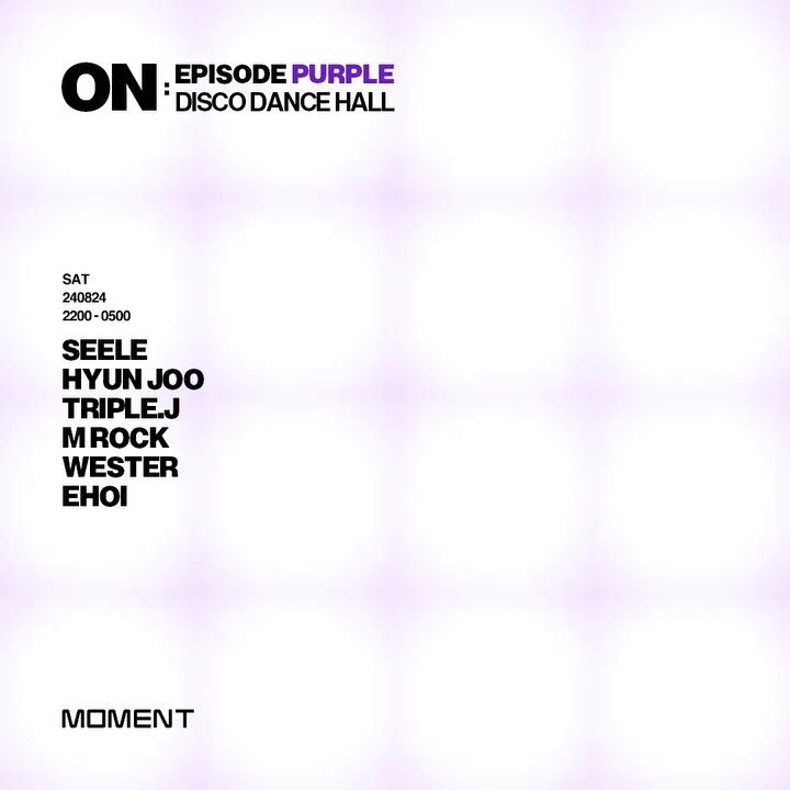 ⠀
⠀
🔳 Weekend MOMENT 🔳⠀
⠀
▫️ moment.busan ▫️⠀
⠀
_________________________⠀
⠀
08.24 (SAT) ⠀
⠀
🟣 ON : Episode Purple - Disco Dance Hall⠀
⠀
이번 주 토요일, MOMENT에서 음악과 함께 과거로의 타임슬립을 경험해보세요! 🕺🪩⠀
⠀
보랏빛으로 물든 댄스홀에서 펼쳐지는 이번 이벤트는, 과거의 화려한 비트와 현대적인 비주얼이 어우러진 몰입형 시간 여행입니다.⠀
⠀
몽환적으로 퍼져나가는 보랏빛 조명과 별빛처럼 반짝이는 미러볼이 그 시절의 리듬과 완벽한 하모니를 이루며, 여러분을 디스코의 황금기로 이끌 것입니다.⠀
⠀
퍼플 테마로 재현된 80-90년대 디스코 클럽의 황홀한 분위기 속에서, 과거와 현재가 교차하는 특별한 순간을 놓치지 마세요!⠀
⠀
🔲 Introduce 🔲⠀
⠀
▣ HYUN JOO l.hxxj⠀
⠀
DJ HYUNJOO는 Disco, Funk, Soul, R&B 등을 주로 플레이하며, 적절한 믹싱과 플레이리스트로 앞서 말한 장르의 무드와 분위기를 최대한 살려낸다. ⠀
최근에는 Boogie, House와 같은 장르도 추가하면서, 다채로운 무드를 만들어가고 있다. 모든 이들과 함께하는 즐거움을 무엇보다 소중하게 생각하여 다 함께 즐길 수 있는 댄스 플로우를 만들고 있다.⠀
⠀
▣ MROCK mrock051⠀
⠀
현재 부산을 중심으로 활동중인 바이닐 디제이 크루 ’바이닐라(Vinylla)‘의 리더이자 DJ.⠀
음악에 대한 애정을 바탕으로 기획과 파티, 스트릿 댄스 이벤트 등으로 씬에서 활발하게 활동 중이다. ⠀
2003년부터 B-BOY로 활동을 시작해 예술영역을 점점 넓혀가면서 디제잉을 시작했고 다양한 경험들이 누적되어 깊이있는 스타일을 유쾌하게 표현한다. ⠀
주로 블랙뮤직을 기반으로 둔 리드미컬한 여러 장르의 비트와 리듬을 연구하며, 수집해 온 음원/음반들을 통해 터프 하면서도 소울풀한 감성으로 풀어 내어 원초적인 즐거움에 접근한다.⠀
⠀
▣ WESTER rad_wester⠀
⠀
오디언스의 다이나믹한 에너지를 음악적 자양분으로 삼은 WESTER는 현시대의 많은 장르의 근간이 되는 DISCO, HOUSE를 기반으로 플레이하며 무의식 속 저변에 깔려있는 익숙한 멜로디를 섞어낸다. ⠀
수년간의 클럽 레지던트를 커리어의 시작으로 레코즈 바의 뮤직 디렉터를 거쳐 오랜 시간 리스너와 교감을 바탕으로 로컬씬의 스테디 셀러가 된 WESTER는 현재 부산에서 이례적인 활동을 보여주는 팀 바이닐라와의 움직임과 더불어 자체적으로 파티 컨텐츠를 기획하며 부산 서브컬쳐 씬의 음악적 갈증을 해소하고 있다.⠀
⠀
_________________________⠀
⠀
🔲 Line up 🔲⠀
⠀
LEON im.leeon⠀
⠀
SEELE seele_kr⠀
⠀
HYUN JOO l.hxxj⠀
⠀
TRIPLE.J dj.triple_j⠀
⠀
MROCK mrock051⠀
⠀
WESTER rad_wester⠀
⠀
EHOI oriental_spicy⠀
⠀
_________________________⠀
⠀
🔲 Visual 🔲 ⠀
⠀
SEELE seele_kr⠀
⠀
LEON im.leeon⠀
 ⠀
_________________________⠀
⠀
*Music price 10,000 KRW⠀
*Include 1 Free drink⠀
⠀
▣ Location⠀
MOMENT moment.busan⠀
⠀
부산 남구 용소로19번길 25 태양빌딩 지하1층⠀
⠀
25, Yongso-ro 19beon-gil,⠀
Nam-gu, Busan,⠀
Republic of Korea, B1⠀
⠀
▣ Running Hours⠀
22:00 - 05:00⠀
⠀
▣ Table Reservation⠀
+82 10-6246-6521⠀
⠀
_________________________⠀
⠀
#MOMENT #Disco #immersive