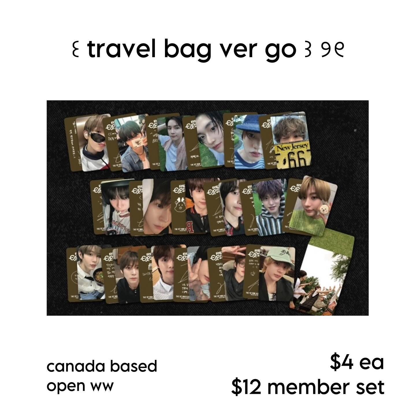 ⋆𐙚₊˚⊹ — ꒰ riizing epilogue travel bag ver go ꒱

can based, open ww ! 
++ read info before claiming ♥ 

[ 3-4 payments: initial, ems + customs/doms ] 

❕deadline: sept 15 

price: 
$4 ea / $12 member set

— paypal f&f + etransfer 
— no back outs, unless you find a replacement 
— payments are due immediately once added to gc 
— need all members claimed to secure 
— comment to claim

* sets come random, therefore sorting may apply later on 

꒰ availability ꒱

set 1: 
shotaro: ☑️☑️☑️
eunseok: ⚡️☑️
sohee:⚡️
anton: 🌨️⭐️

set 2: 
shotaro: 🌸☑️☑️
eunseok: ⚡️
sungchan: 🌨️☑️
wonbin: 🦷
sohee: ⚡️
anton: ⭐️🐚☑️

set 3: 
shotaro: ☑️☑️☑️☑️
eunseok: ⚡️☑️☑️
sungchan: ☑️☑️☑️
sohee: ⚡️ 
anton: 🌨️⭐️🐚

claims  ౨ৎ 
⚡️- totheworld_saythename 
🌨️ - chansyoungz
🦷 - iridescentann95_
⭐️ - kittiyning
🌸 - rshini_tia 
🐚 - aevmii 

#riizewts #riizego #wtsriize  #riizegrouporder