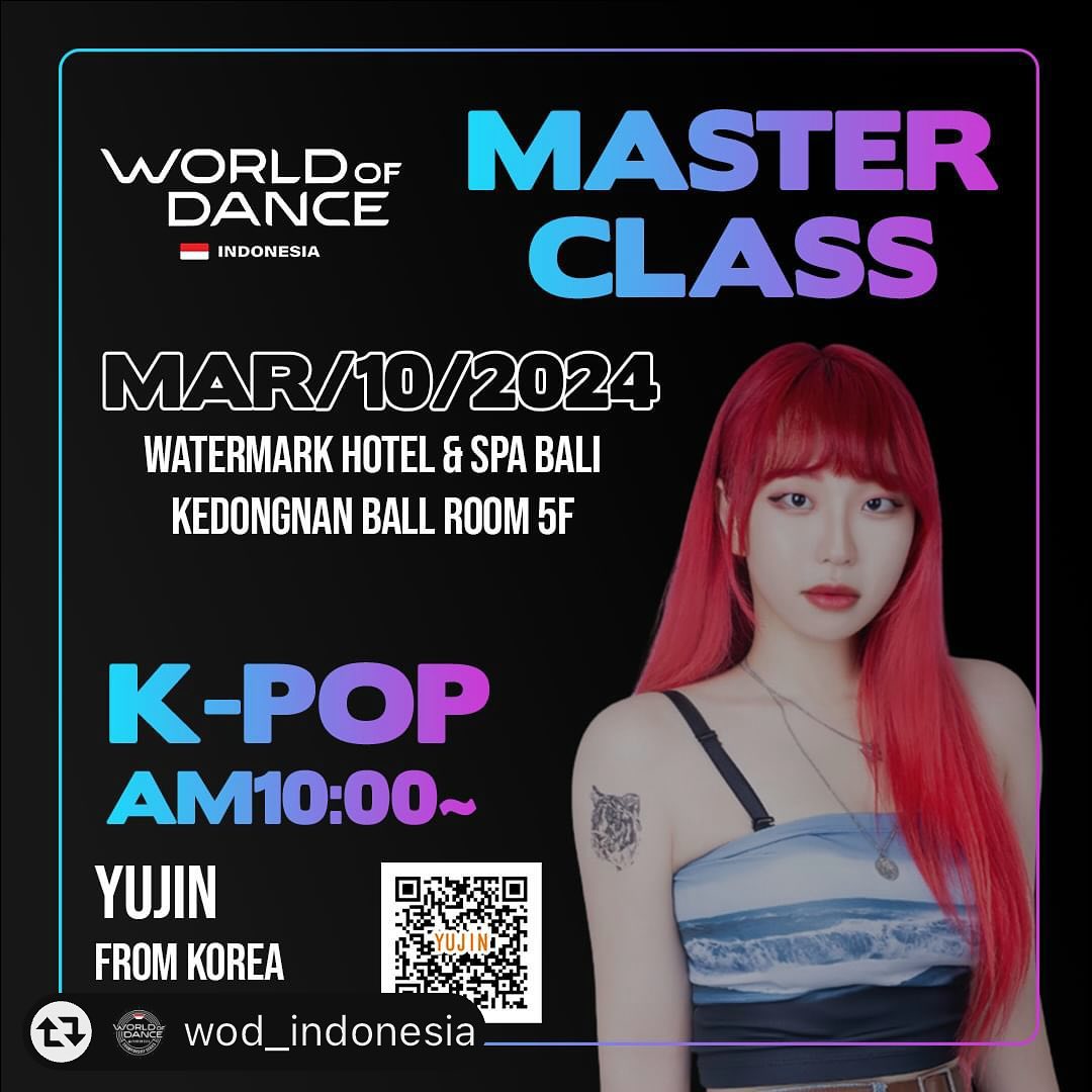 See you next week in Bali🧀🔥

World of Dance in Indonesia 저지와
마스터 클래스 수업을 하게 되었습니다!

I can’t wait to dance with you guys🔥😘

#리그램 - wod_indonesia by get_multi_repost
WOD Indonesia presents
World of Dance Master Class
March 10, 2024

Watermark Hotel & Spa Bali
KEDONGNAN BALL ROOM 5F

【Price】
・1Lesson　Rp420,000
・2Lesson　Rp410,000 (1Lesson Rp.410,000 for 2 lessons total Rp. 820,000)
・3Lesson　Rp400,000 (1Lesson Rp.400,000 for 3 lessons total Rp. 1,200,000)
・4Lesson　Rp390,000 (1Lesson Rp.390,000 for 4 lessons total Rp. 1,560,000)
・ALL Class Rp1,800.000(1Lesson Rp.360,000 for 5 lessons total Rp. 1,800,000)

～K-POP Class～
am10:00～am11:00

YUJIN／from KOREA
yujin.0117 

#WODINA24
#wodindonesia2024
#worldofdance
#wod
#competition
#indonesia
#bali
#battle
#allstylebattle