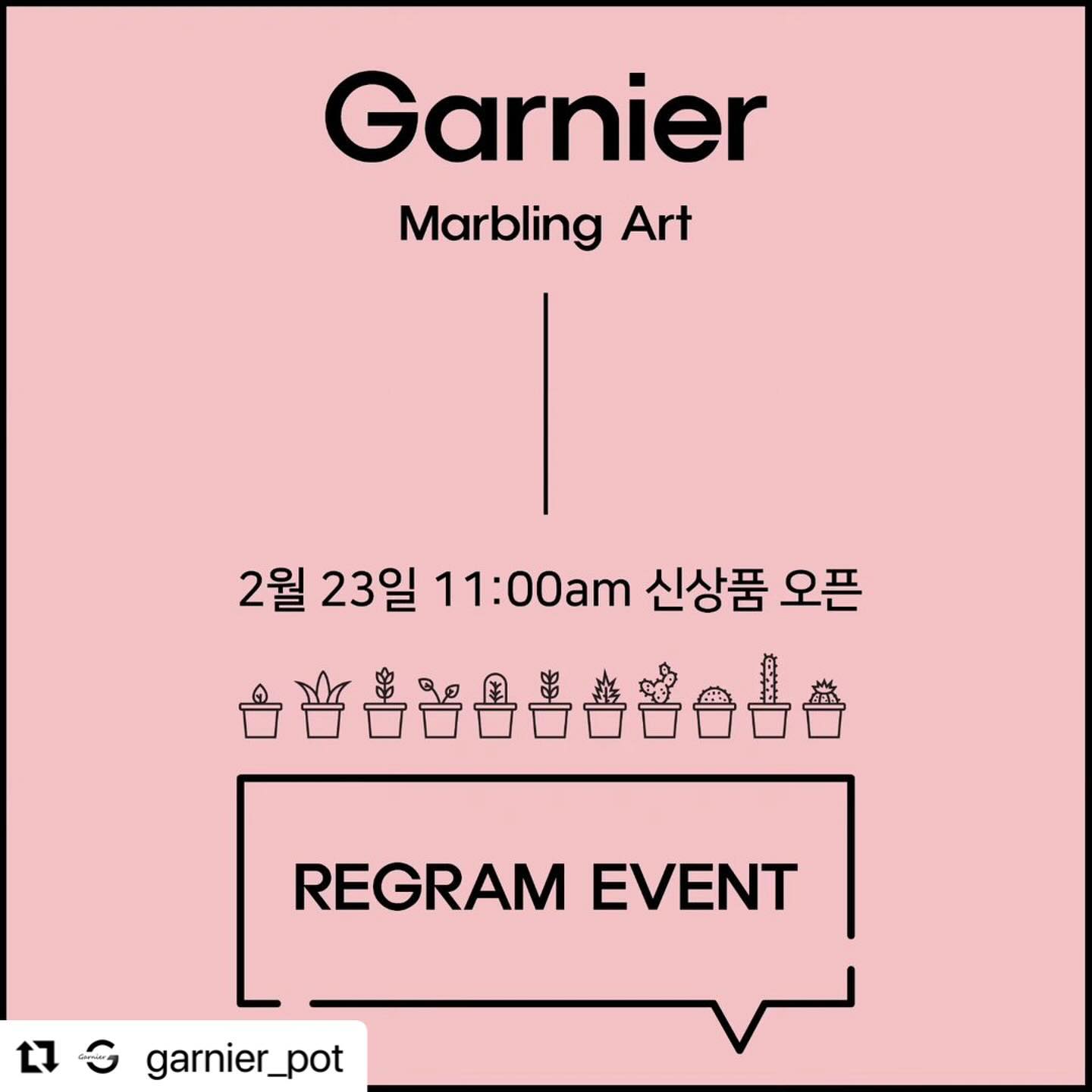 #Repost garnier_pot with use.repost
・・・
02.23 11:00am OPEN

Event 1.
SPLASH Pot OPEN

Event 2. 
Garnier Original Mabling Pot  OPEN

Event 3. 세상의 모든 마블링 시리즈
Mabling 달 항아리 OPEN

Event 4. BIG POT 50% OFF

Event 5. 3만원 이상 구매 고객님께 가르니에 미니팟 증정

Event 7. 2월 인테리어 일러스트 전 고객 증정

Event . 인기 상품 재입고 완료

리그램 참여 안내
1.팔로우

2.게시물 리그램 (친구한명 이상 소환 해주세요)
참여 댓글 남겨 주세요~

(인스타그램 오류로 리그램 참여 댓글이 노출이 되지 않는 경우 추후 리그램 이벤트에서 두개의 번호가 부여됩니다.)

스토리 리그램과 비공개 계정은 참여가 불가함을 알려드립니다.

당첨자 세분께는 신상품 가르니에 오리지널 마블링 팟을 선물로 드립니다.

이벤트 참여 기간
02-24 오전 11시까지

당첨자 발표
02.24  23시 이전
.
.
.
#가르니에 #가르니에토분 #가르니에팟 #토분 #화분 #수제토분 #식물스타그램 #식집사 #토분인테리어 #다육이키우기 #다육이화분 #다육이 #플랜테리어 #희귀식물 #부르게리 #마우가니 #식물 #베란다정원 #리톱스 #식물집사 #몬스테라 #안스리움 #식물인테리어 #제라늄 #필로덴드론 #식물키우기 #토분식물 #화분 #선인장