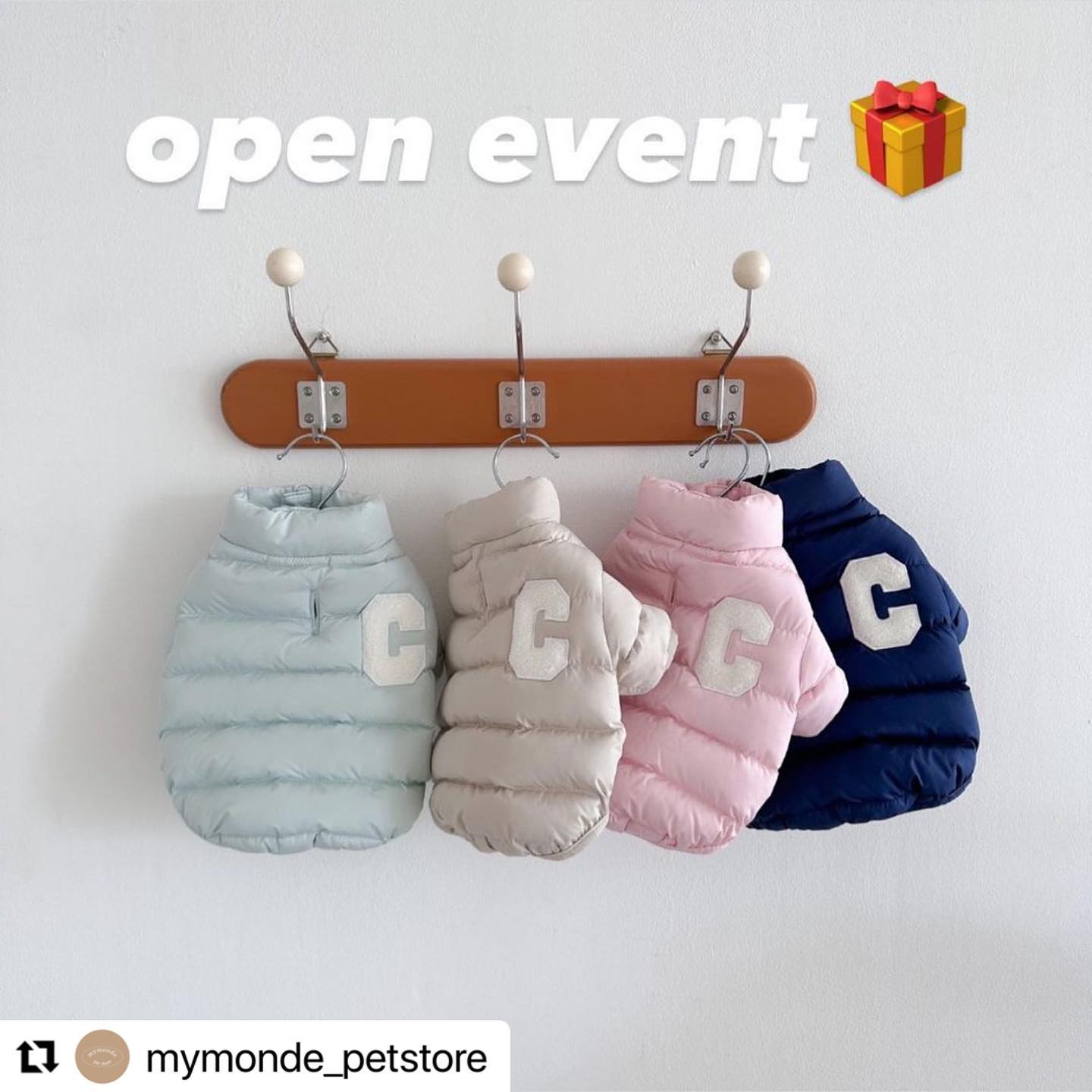 #Repost mymonde_petstore with use.repost
・・・
안녕하세요! 마이몽드 펫 스토어입니다🤍
오픈 이벤트로 리그램이벤트를 진행합니다!

🩷사랑스러운 컬러감의 소프트 웰론 패딩🩷
추운 겨울을 책임져줄 패딩을 선물로 보내드릴게요🎁

랜덤 추첨을 통하여 총 2분께 드릴 예정이니 많은 참여 부탁드립니다🥳🤍

#많관부 #많참부

🩵리그램 이벤트 참여방법🩵

1. “ mymonde_petstore “ 계정 팔로우

2.  본 게시물 좋아요 & 리그램 또는 캡쳐 후mymonde_petstore 태그

3. 프로필 링크에 “ 마이몽드 펫 스토어” 스토어 알림받기

4. 본 게시물에 댕댕이 친구들 태그 & 참여완료 댓글 작성

🏷이벤트 기간
2023. 10. 22(일) ~ 2023. 10. 25(수)

🏷당첨자 발표
2023. 10. 26 (목)

당첨자분들께는 이벤트 종료 후 dm으로 개별 연락드릴 예정이니 소중한 후기 부탁드려요🫶

( 당첨 후 DM 드리면 사이즈 , 색상 골라주세요 ! ‘◡’✿ )

( 이벤트 당첨 후 착용샷 및 후기는 필수이며, 후기사진은 마케팅용으로 사용될 수 있고 비공개 계정이신분은 선정에 제한이 될 수 있습니다. )