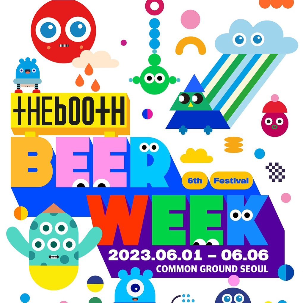 The Booth Beer Week
희윤님 덕분에 은지랑 같이 TFT 편성, 
처음으로 대규모 축제 
양조장 섭외&맥주 리스트 업을 진행했다.
그들의 열정에서 나온 맥주들이 이축제를 
통해서 더 빛나면 좋겠다.
#peaceout 🤙🏾