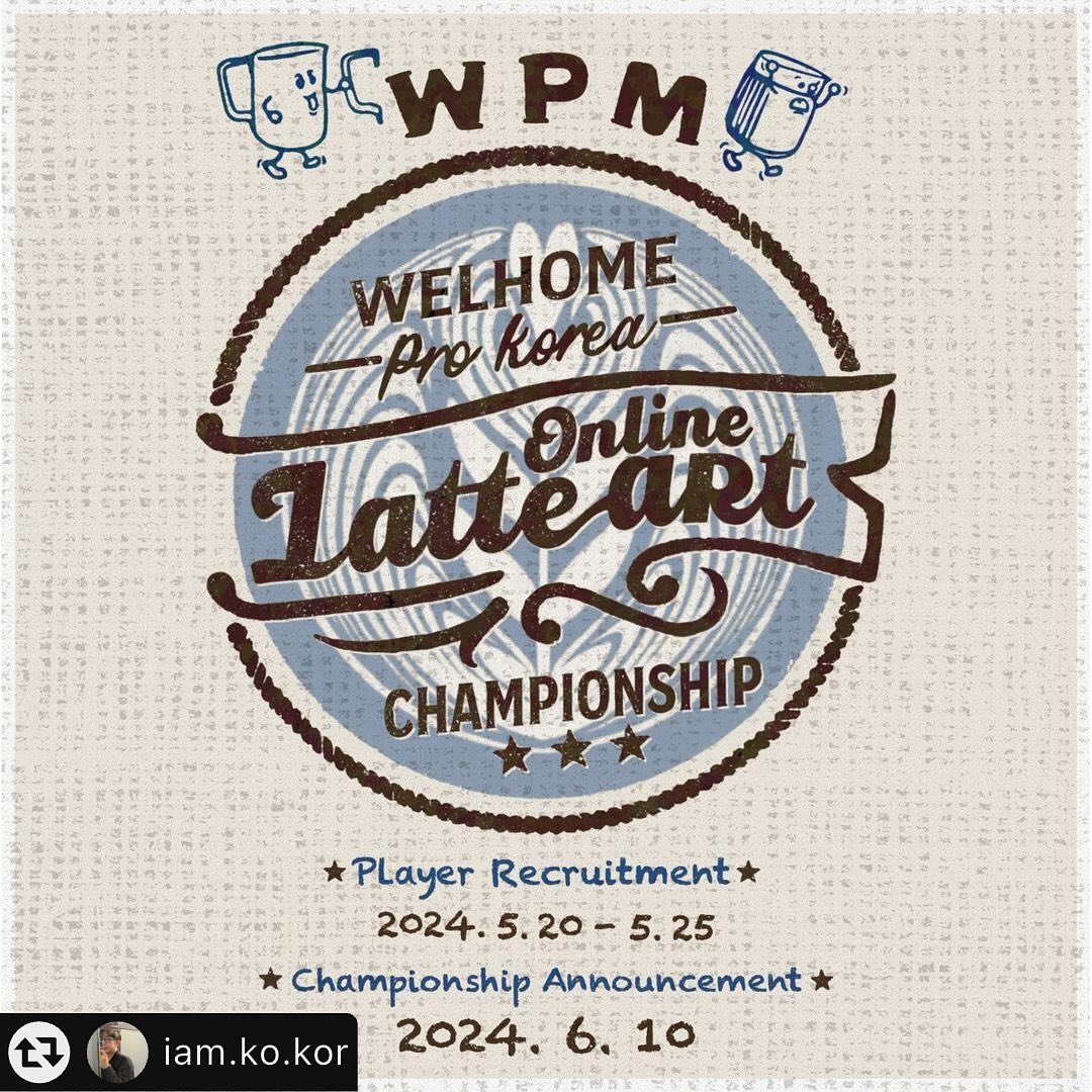 #리그램 - iam.ko.kor by get_multi_repost
‘WPM KOREA’

WPM welhome pro KOREA
ONLINE Latteart Championship
🏆🥇🥈🥉🏆
개최와 선수 모집을 시작합니다!

**참가 조건**
WPM 피쳐를 가지고 있는 분이라면
누구나 참여 가능합니다.
*(단 기존 순정상태에서 튜닝이 되어있으면 참가가 불가합니다)
 
본 대회 접수 기간은
’5월 20일 ~ 5월 25일 자정‘ 까지 입니다.

예선 라운드 패턴 공개는 
’5월 26일‘ 입니다.

**대회 신청 방법:
#1.
wpm_korea 계정과 iam.ko.kor
본 계정을 모두 팔로우 해주세요.

#2.
본 게시물 리그램을 해주세요.

#3.
리그램을 하신 후 본 게시물에
‘참가 완료’라고 댓글을 남겨주시면 됩니다.

*심사위원 :
고원우 바리스타 iam.ko.kor
주민성 바리스타 bt_jumin 
입니다.

*대회 상품과 공식 협찬 브랜드를 소개해 드립니다.

1위~3위 모두 상품은 동일하며
트로피에 새겨진 순위 각인만 다릅니다.

WPM KOREA 자체 제작 트로피,
wpm 스팀피쳐, wpm 8oz 라떼아트 컵
본 대회 포스터 액자

히어커피 로스터즈 here.coffee.roasters
억셉트 커피 accept_co.official 
카페 솔루션 cafe_solution 
리와이어 커피 rewire_coffee 
도미닉커피랩 dominiccoffee_official_ 
 
본 대회 심사위원 소개와
함께 하고 아낌없는 지원을 해주신
브랜드 소개는 다시 공지해 드리겠습니다!

대회 관련해서 궁금한 점이 있으시다면
언제든 DM 주세요 빠른 시간 안에 답변해 드리겠습니다.

’당신은 오직 자신만의
독특한 강점을 가지고 있습니다.
WPM과 함께 
남들과는 다르게 빛나는 당신을 발견하세요‘

#wpm #wpmkorea
#wolc #wpm그아인
#라떼아트대회
#히어커피 #억셉트커피 #리와이어커피
#카페솔루션 #도미닉커피랩
