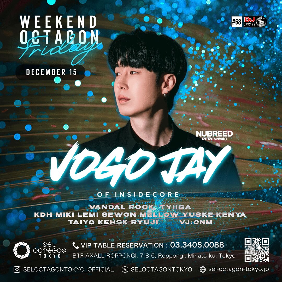 See u this Friday night 🇯🇵
seloctagontokyo_official 
nubreed.ent 
#tokyo #seloctagontokyo 
#vogoajay